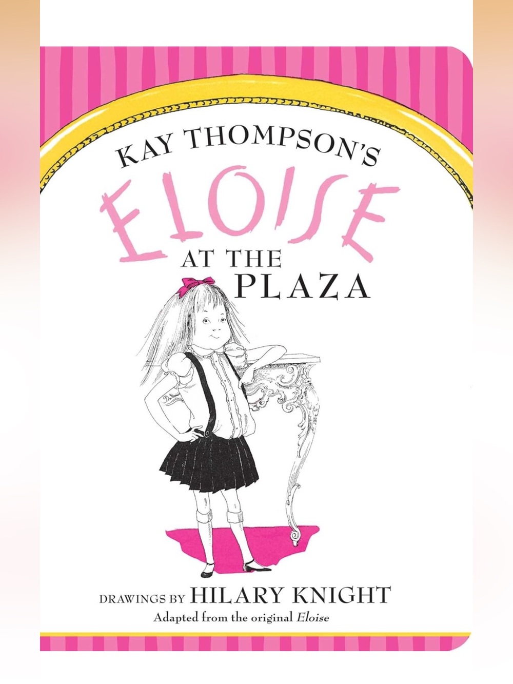 Eloise at the Plaza Board Book